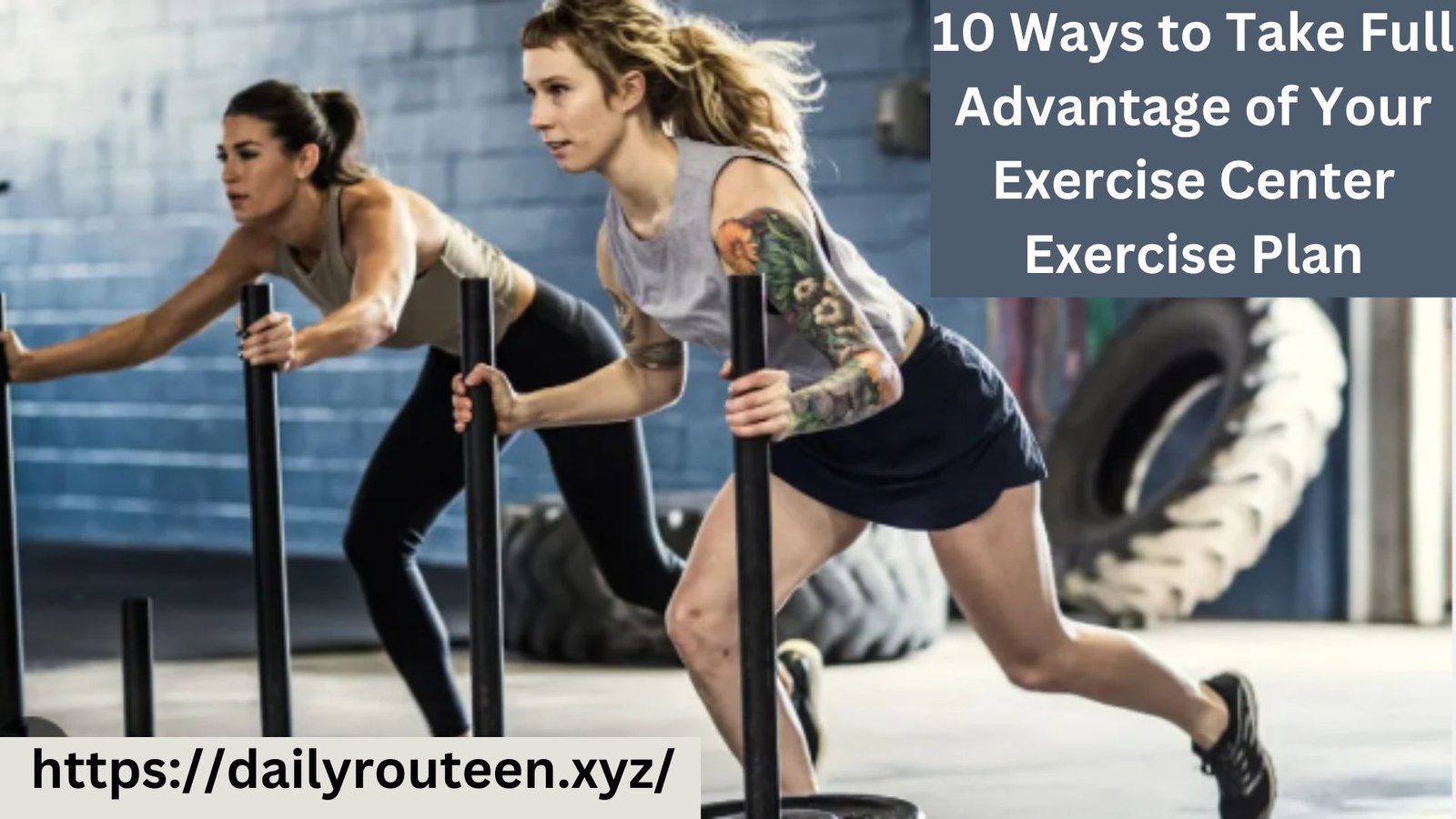 10 Ways to Take Full Advantage of Your Exercise Center Exercise Plan